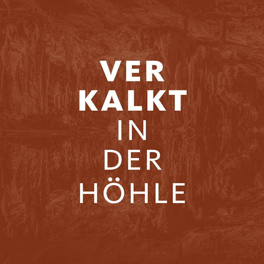 Flipcard mit Text: Verkalkt in der Höhle