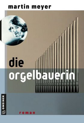 "Die Orgelbauerin"