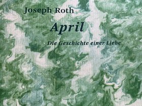 „April“ von Joseph Roth