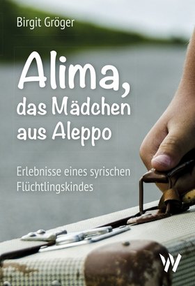 Alima - das Mädchen aus Aleppo 