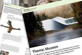 Spektakuläre Museen in aller Welt – neues forum-Magazin ist online