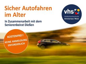 Sicher Autofahren im Alter